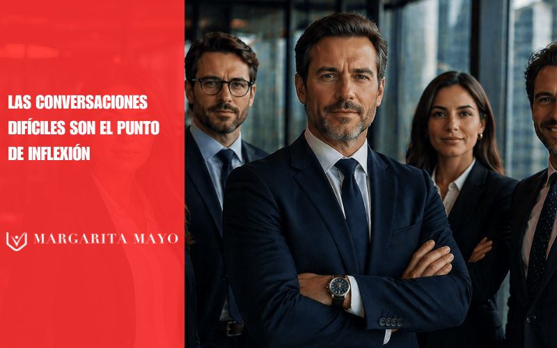 Las conversaciones difíciles son el punto de inflexión, Margarita Mayo